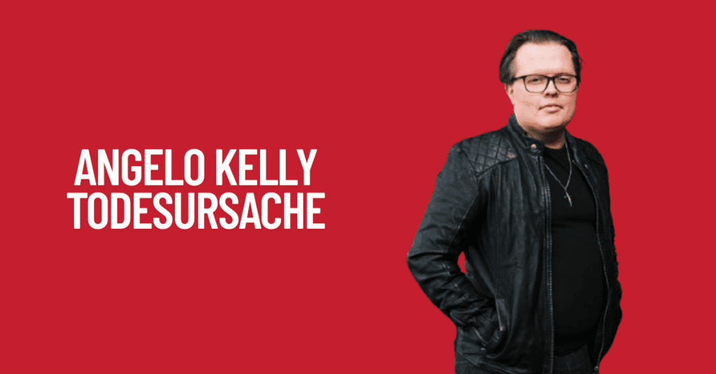 Angelo Kelly Todesursache