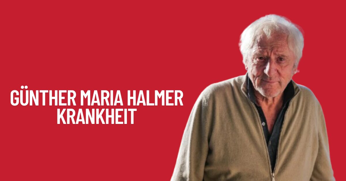 Günther Maria Halmer Krankheit 2020 1 Günther Maria Halmer Krankheit