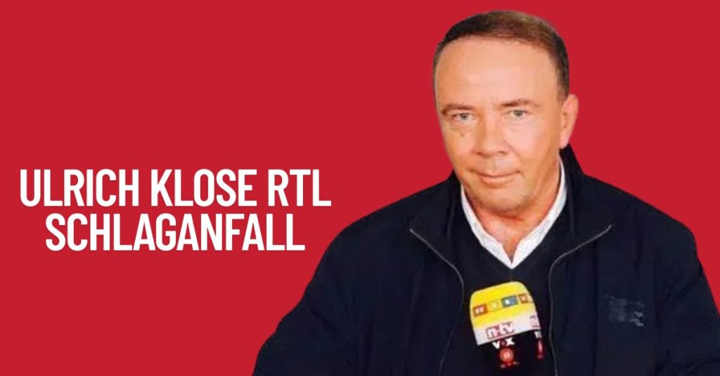 Ulrich Klose Rtl Schlaganfall & Krankheit 1 Ulrich Klose Rtl Schlaganfall