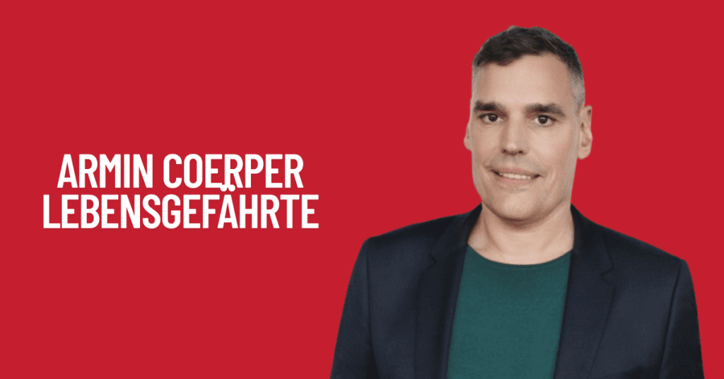 Armin Coerper Lebensgefährte 1 Armin Coerper Lebensgefährte
