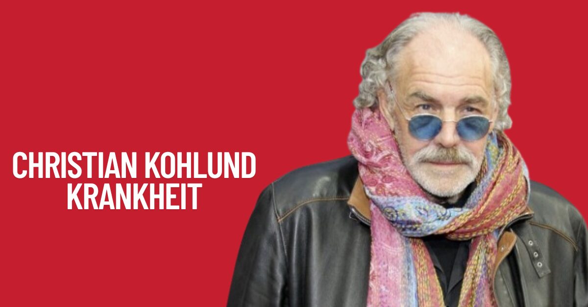 Christian Kohlund Krankheit