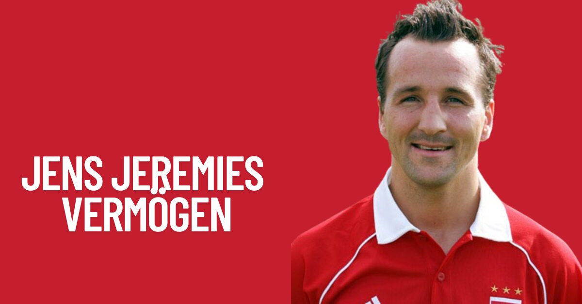 Jens Jeremies Vermögen