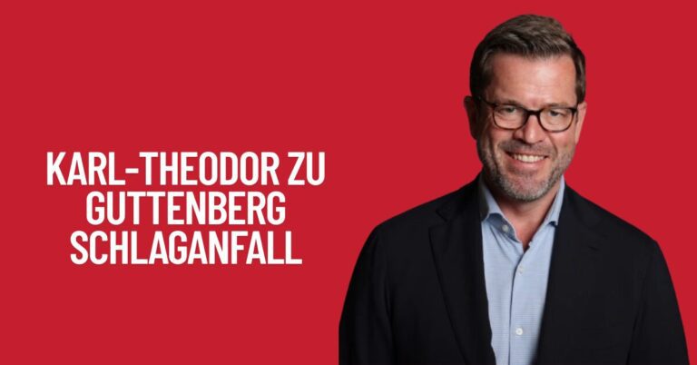 Karl-Theodor Zu Guttenberg Schlaganfall