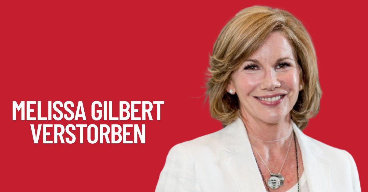 Melissa Gilbert Verstorben 1 Melissa Gilbert Verstorben