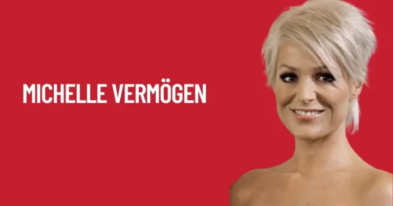 Michelle Vermögen
