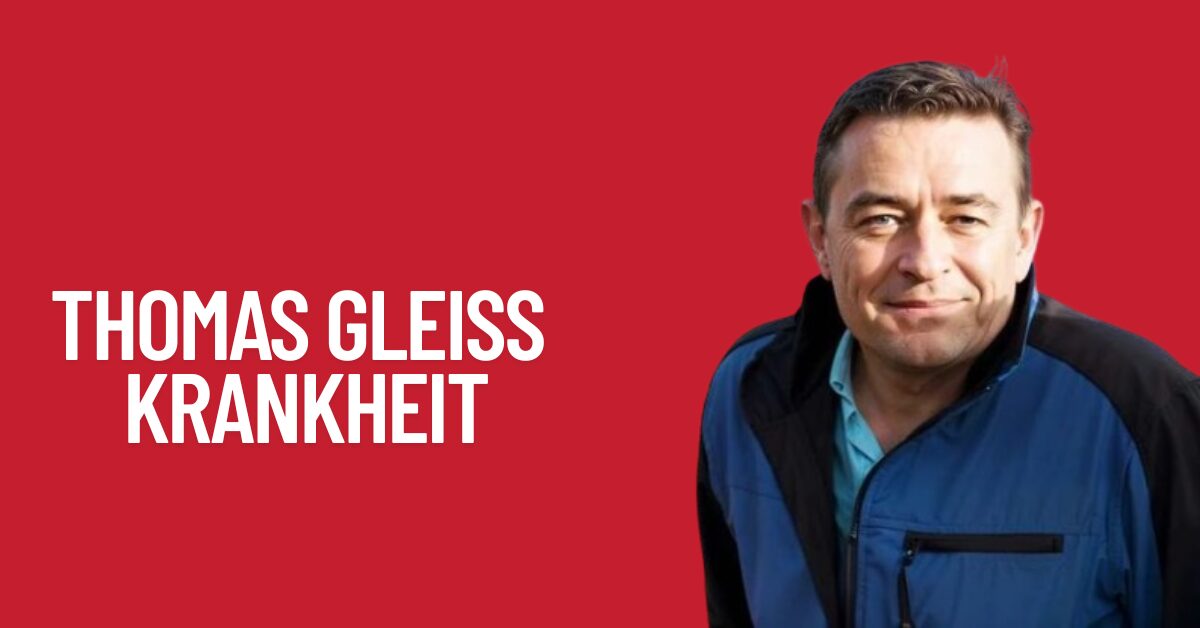 Thomas Gleiß Krankheit 1 Thomas Gleiß Krankheit
