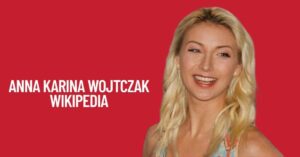 Anna Karina Wojtczak Wikipedia