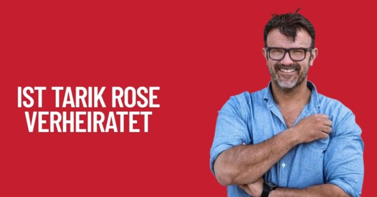 Ist Tarik Rose Verheiratet