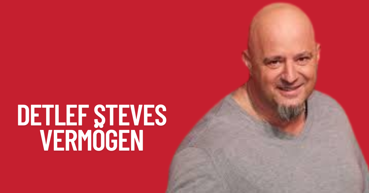 Detlef Steves Vermögen & Gehalt 1 Detlef Steves Vermögen