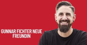 Gunnar Fichter Neue Freundin