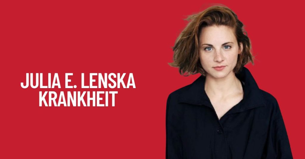 Julia E. Lenska Krankheit