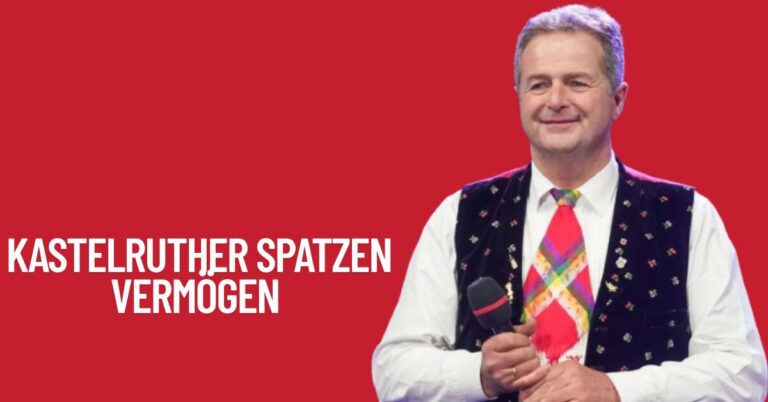 Kastelruther Spatzen Vermögen
