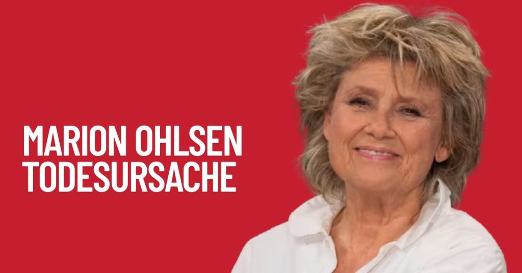 Marion Ohlsen Todesursache & Alter 1 Marion Ohlsen Todesursache