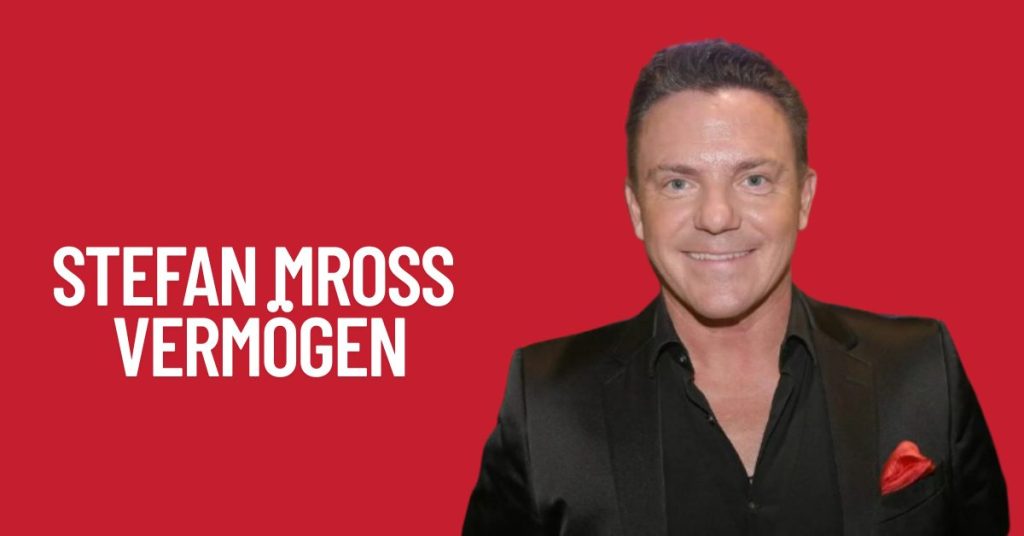 Stefan Mross Vermögen & Gehalt 1 Stefan Mross Vermögen