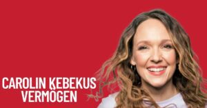 Carolin Kebekus Vermögen