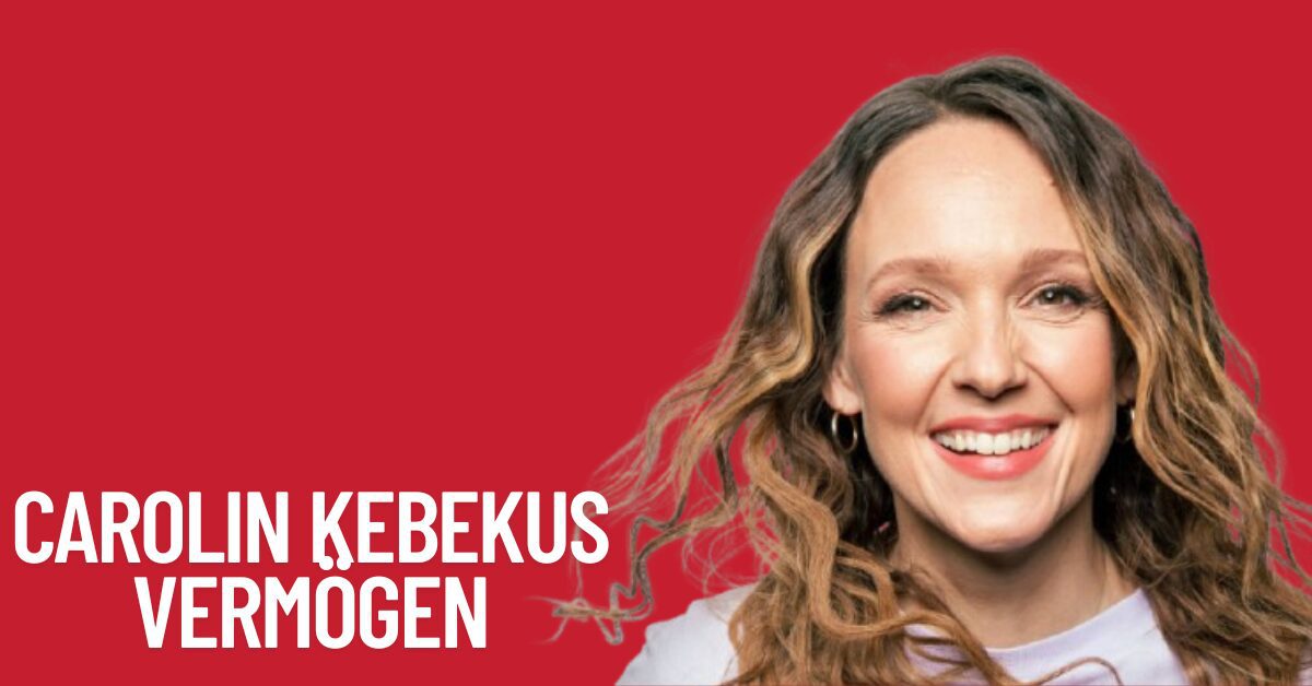 Carolin Kebekus Vermögen & Gehalt 1 Carolin Kebekus Vermögen