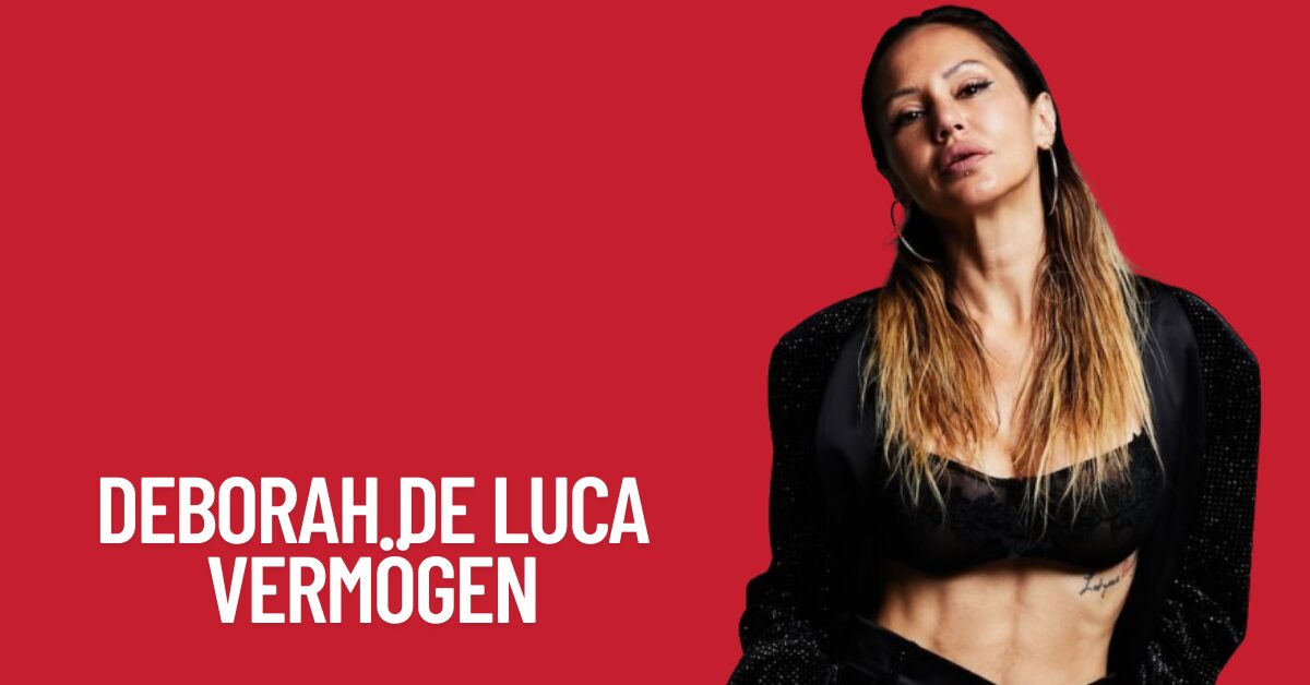 Deborah de Luca Vermögen & Gehalt 1 Deborah de Luca Vermögen