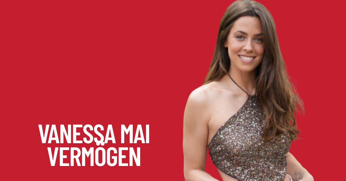 Vanessa Mai Vermögen & Gehalt 1 Vanessa Mai Vermögen