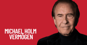 Michael Holm Vermögen
