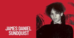 James Daniel Sundquist