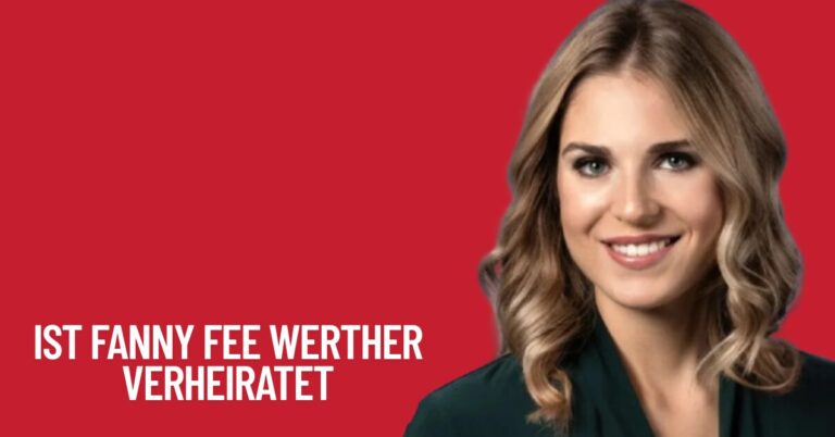 Ist Fanny Fee Werther verheiratet?