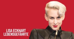 Lisa Eckhart Lebensgefährte