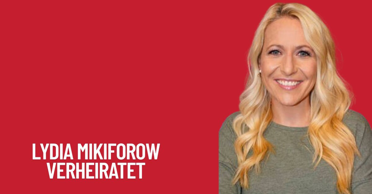 Lydia Mikiforow verheiratet