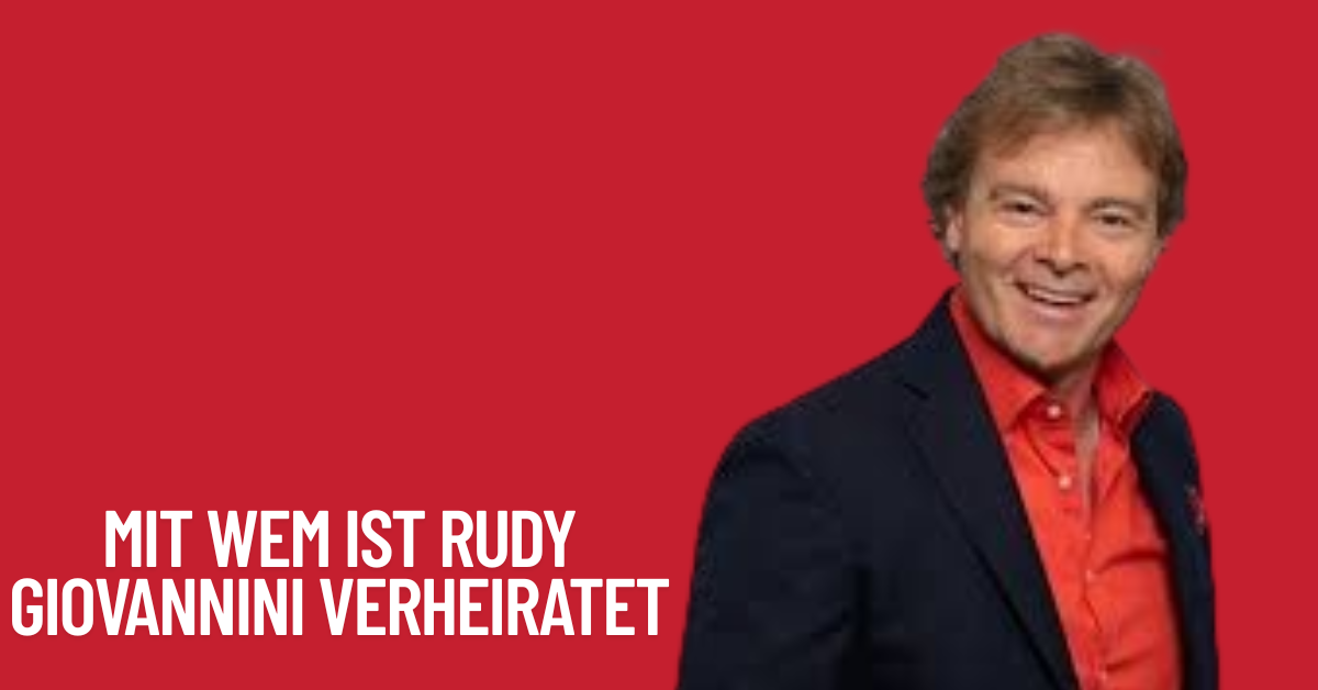MIT Wem Ist Rudy Giovannini Verheiratet