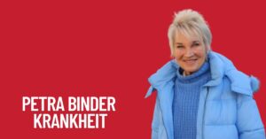 Petra Binder Krankheit