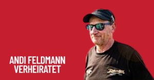 Andi Feldmann Verheiratet