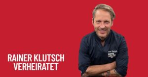Rainer Klutsch verheiratet