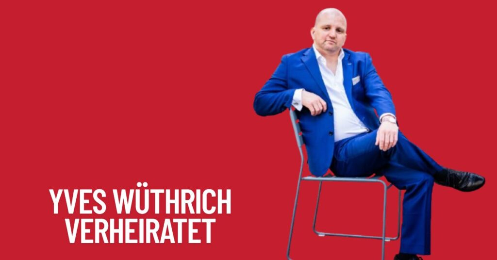 Yves Wüthrich Verheiratet