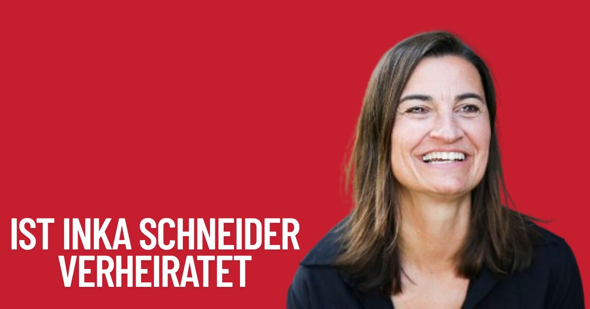 Ist Inka Schneider verheiratet