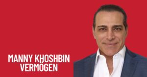 Manny Khoshbin Vermögen