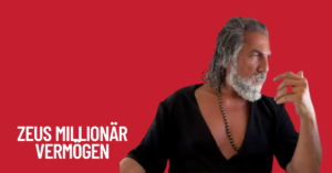 Zeus Millionär Vermögen